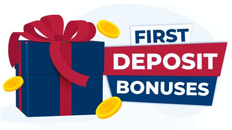 First Deposit Bonus 